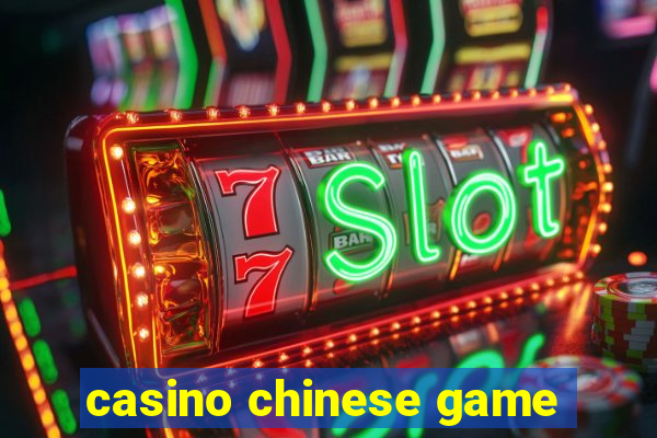 casino chinese game