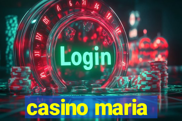 casino maria