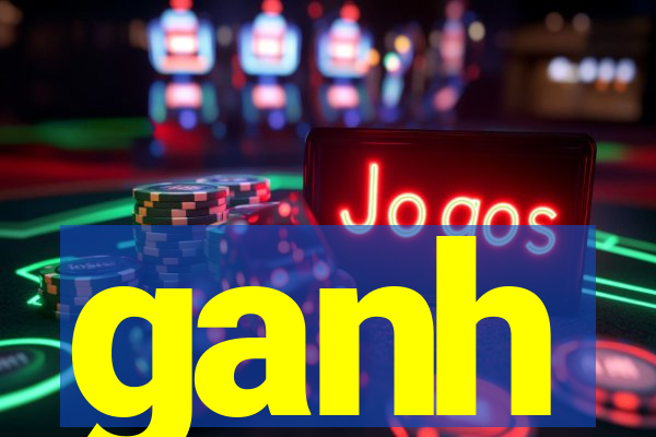 ganh