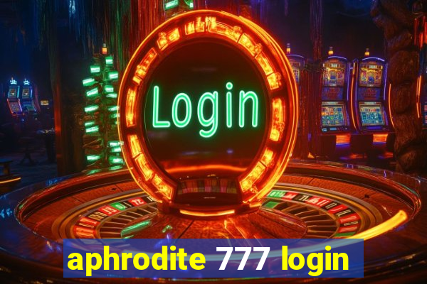 aphrodite 777 login