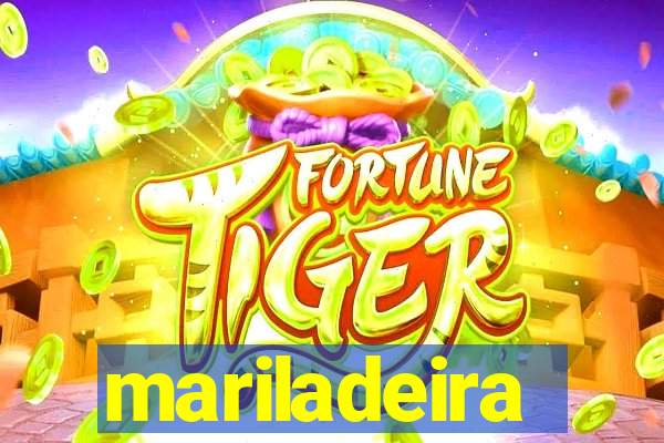 mariladeira