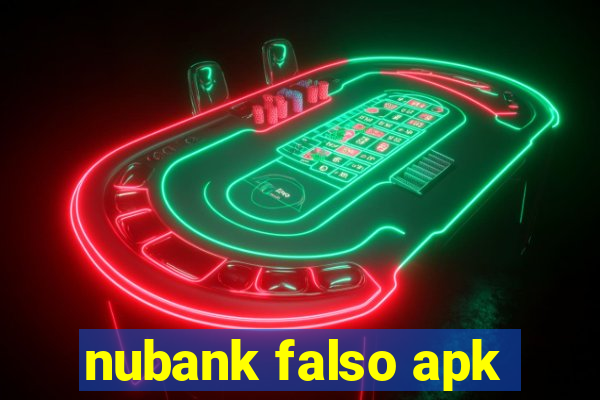 nubank falso apk