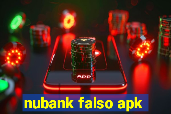 nubank falso apk