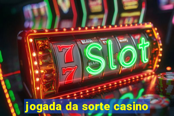 jogada da sorte casino