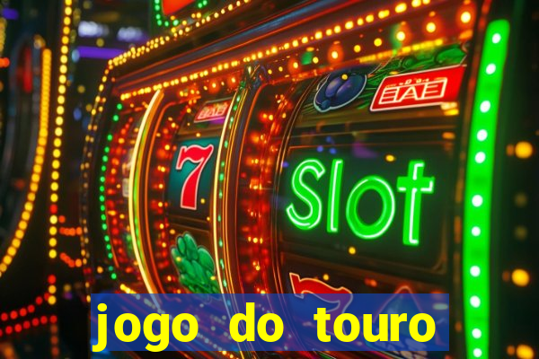 jogo do touro plataforma nova