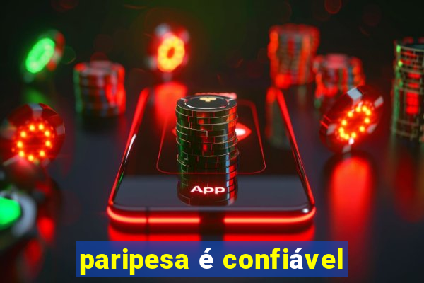 paripesa é confiável