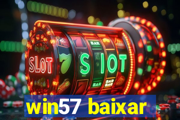 win57 baixar