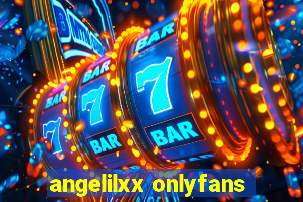 angelilxx onlyfans