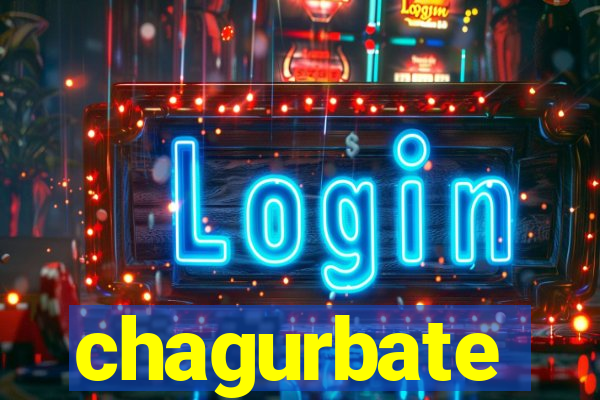 chagurbate