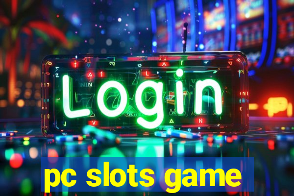 pc slots game