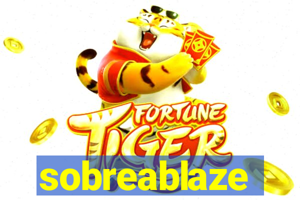 sobreablaze