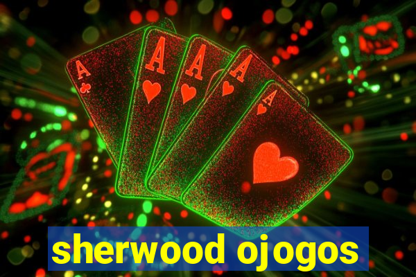 sherwood ojogos