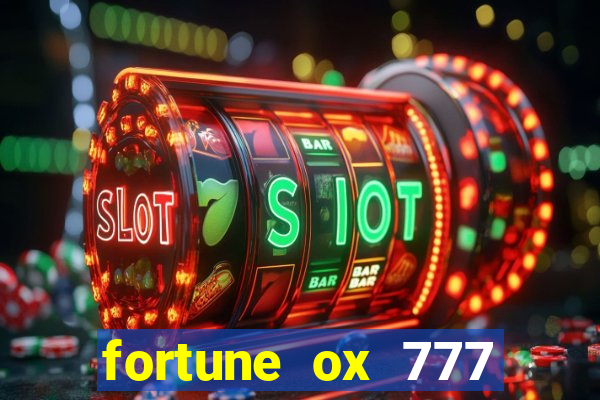 fortune ox 777 fortuna 77