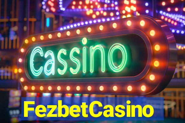 FezbetCasino