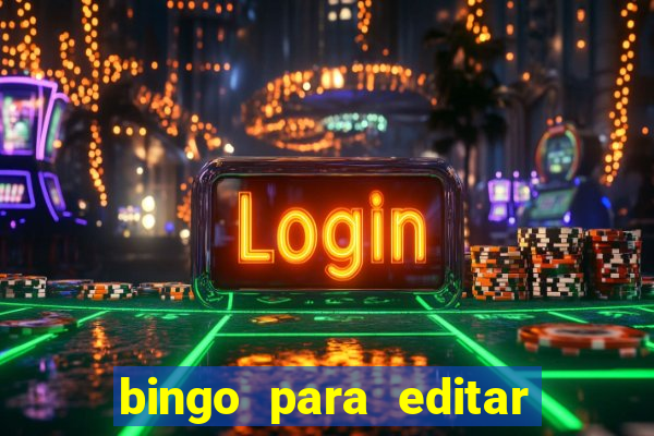 bingo para editar e imprimir