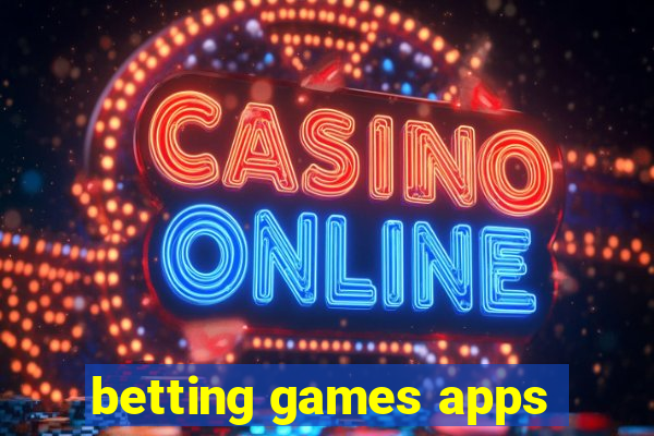 betting games apps