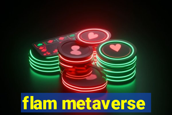 flam metaverse