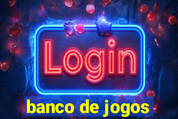 banco de jogos