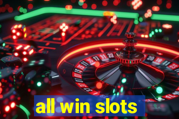 all win slots