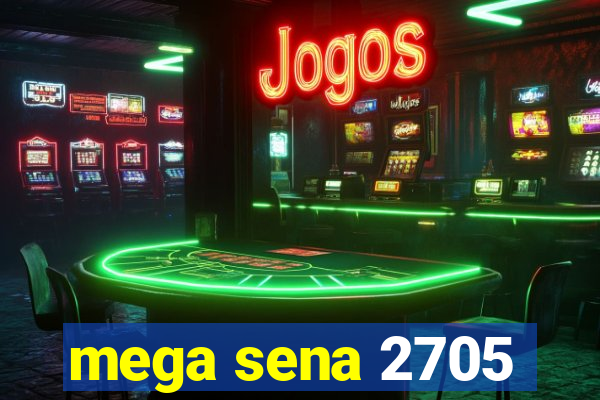 mega sena 2705