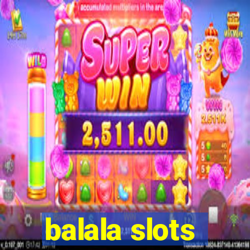 balala slots