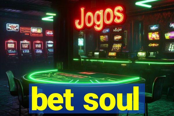 bet soul