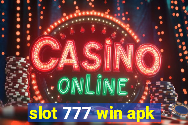 slot 777 win apk