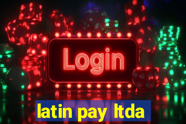 latin pay ltda