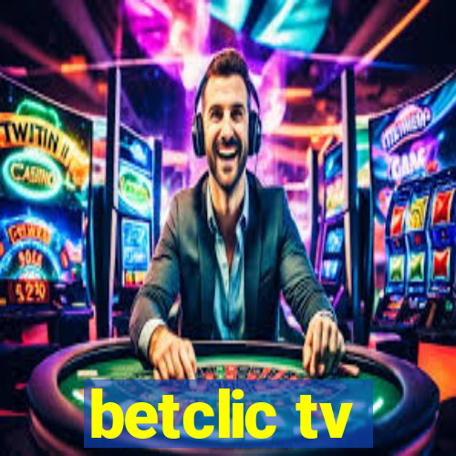 betclic tv