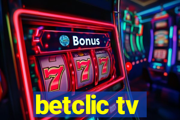 betclic tv