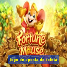 jogo de aposta de roleta