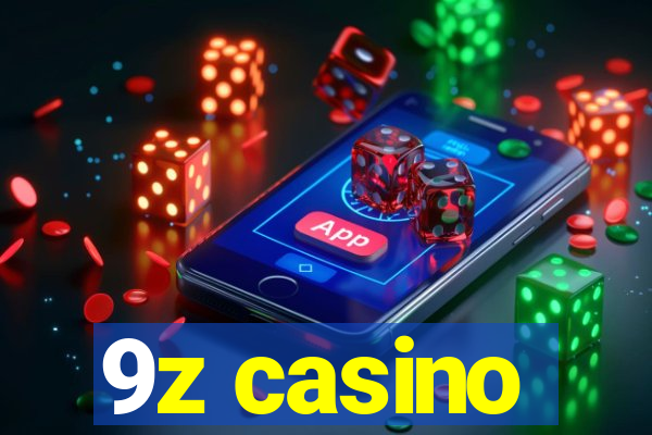 9z casino