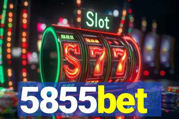 5855bet