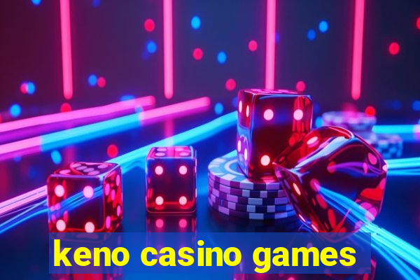 keno casino games