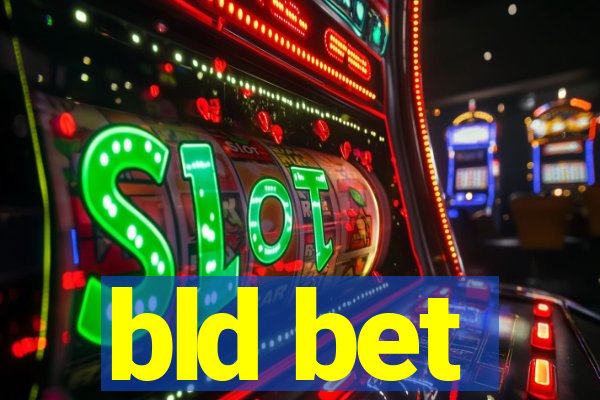 bld bet