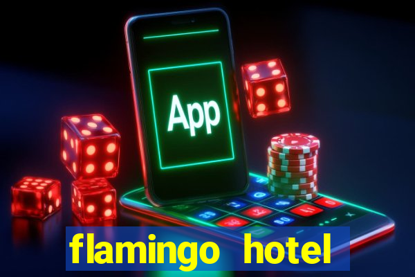 flamingo hotel casino vegas