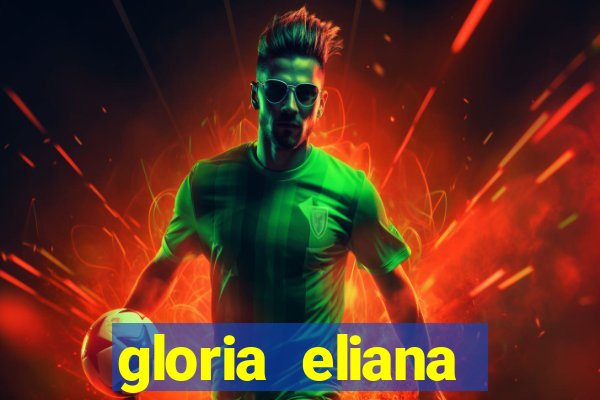 gloria eliana ribeiro letra