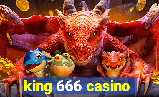 king 666 casino