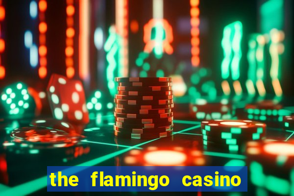 the flamingo casino las vegas