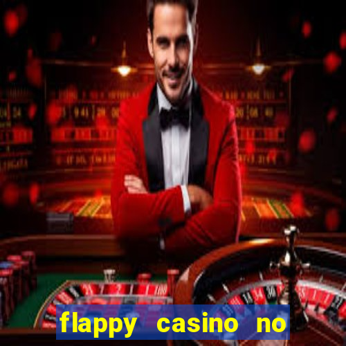 flappy casino no deposit bonus