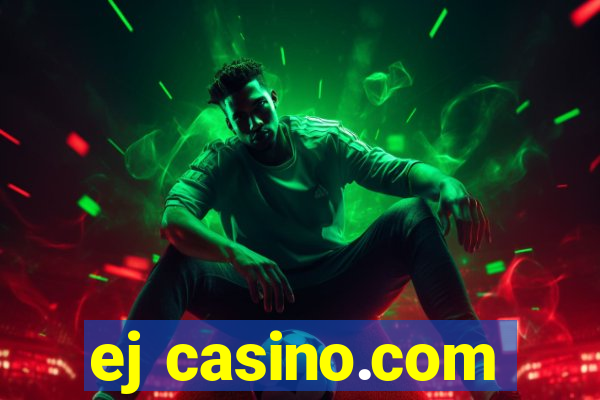 ej casino.com