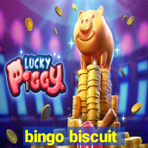 bingo biscuit