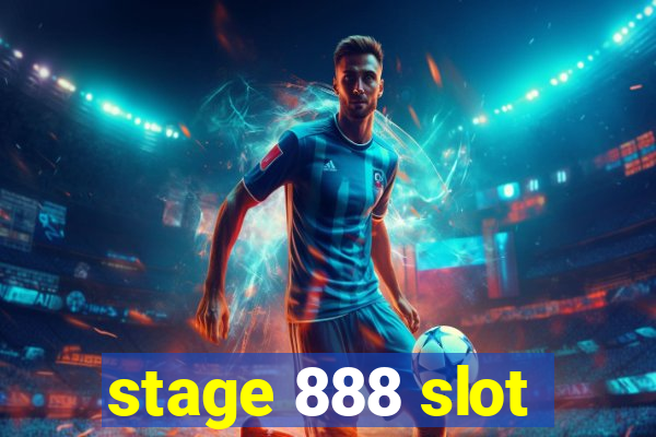 stage 888 slot