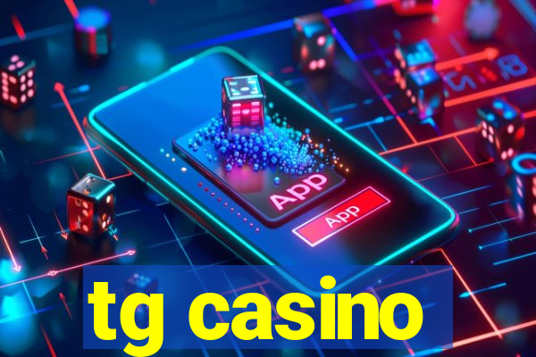 tg casino