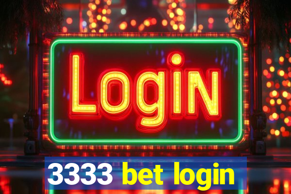 3333 bet login