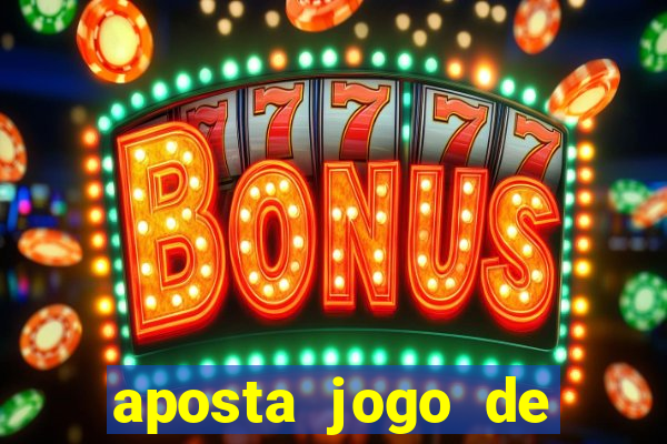 aposta jogo de futebol bet365