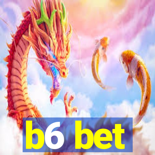 b6 bet