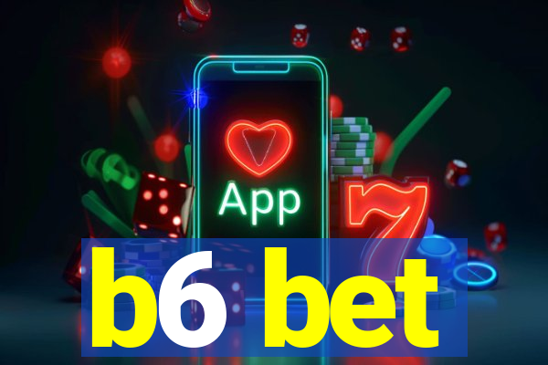 b6 bet