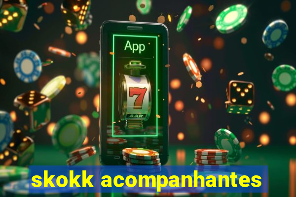 skokk acompanhantes