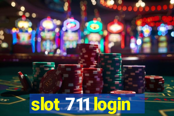 slot 711 login